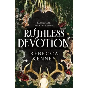 Ruthless Devotion - Rebecca Kenney Sourcebooks