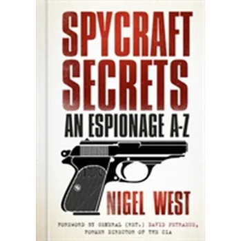 Spycraft Secrets - Westmoreland, Nigel [EN] (2017, Taschenbuch, The History Press Ltd)