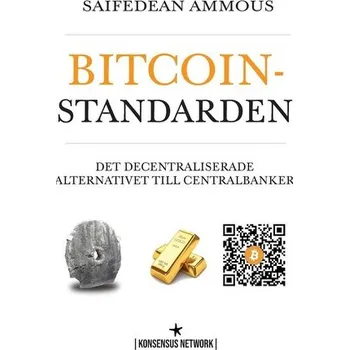 Bitcoinstandarden - Ammous, Saifedean