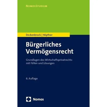 Bürgerliches Vermögensrecht - Deckenbrock, Christian [DE] (2025, Brožovaná, Nomos Verlags GmbH)