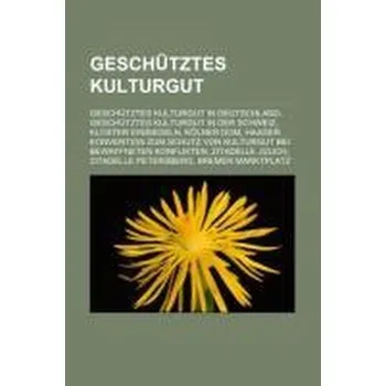 Geschütztes Kulturgut - Books LLC