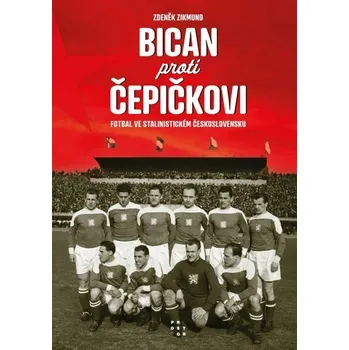 Kniha Bican proti Čepičkovi [E-kniha] - Zikmund Zdeněk