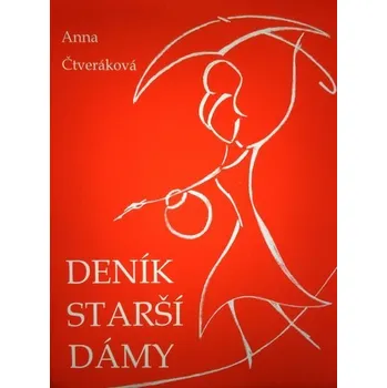Kniha Deník starší dámy [E-kniha] - Anna Čtveráková