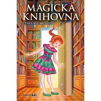 Kniha Magická knihovna [E-kniha] - Alexander Zeno