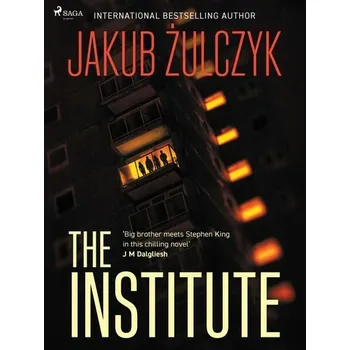 Kniha The Institute [E-kniha] - Jakub Żulczyk