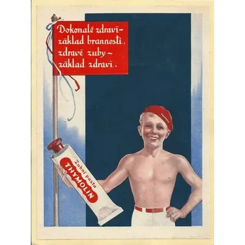 Plechová cedule Plechová retro cedule - Zubní pasta Thymolin Provedení: Dibond: 30 x 20 cm