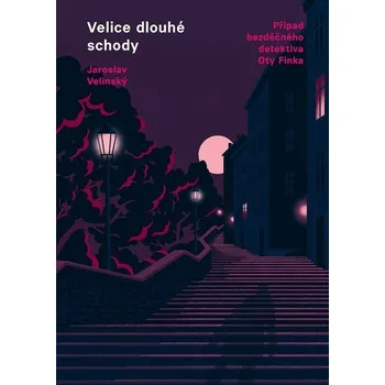 Kniha Velice dlouhé schody [E-kniha] - Jaroslav Velinský