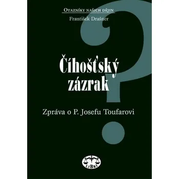 Kniha Číhošťský zázrak [E-kniha] - František Drašner