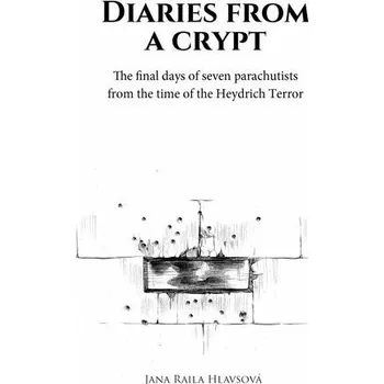 Kniha Diaries from a crypt [E-kniha] - Hlavsová, Jana Raila
