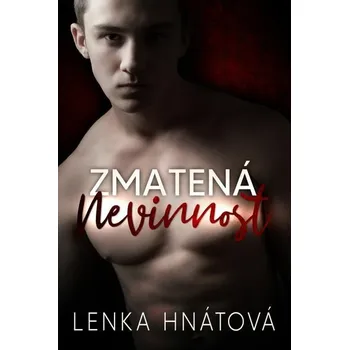 Kniha Zmatená nevinnost [E-kniha] - Lenka Hnátová