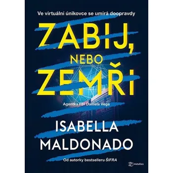 Kniha Zabij, nebo zemři [E-kniha] - Isabella Maldonado