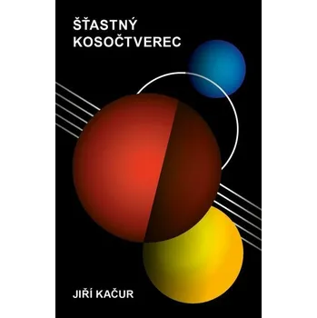 Kniha Šťastný kosočtverec [E-kniha] - Jiří Kačur
