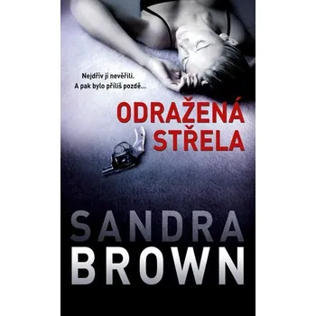 Kniha Odražená střela [E-kniha] - Sandra Brown