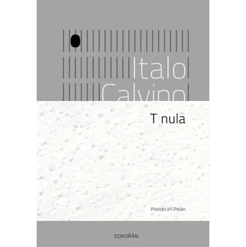 Kniha T nula [E-kniha] - Italo Calvino