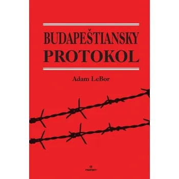 Kniha Budapeštiansky protokol [E-kniha] - Adam Lebor