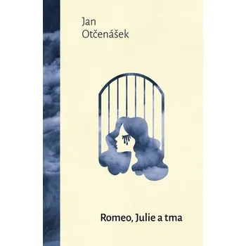 Kniha Romeo, Julie a tma [E-kniha] - Jan Otčenášek