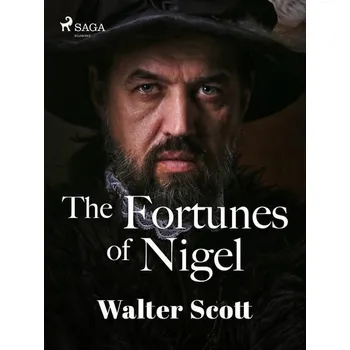 Kniha The Fortunes of Nigel [E-kniha] - Walter Scott