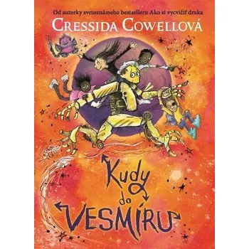 Kniha Kudy do vesmíru [E-kniha] - Cressida Cowell