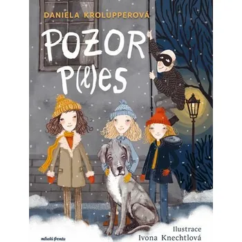 Kniha Pozor p(l)es! [E-kniha] - Daniela Krolupperová