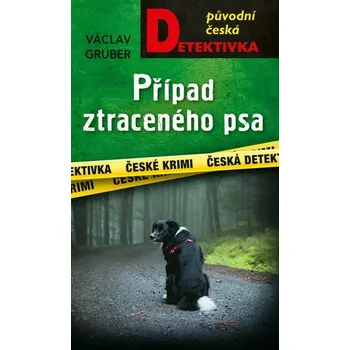 Kniha Případ ztraceného psa [E-kniha] - Václav Gruber