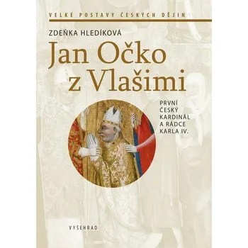 Kniha Jan Očko z Vlašimi [E-kniha] - Zdeňka Hledíková