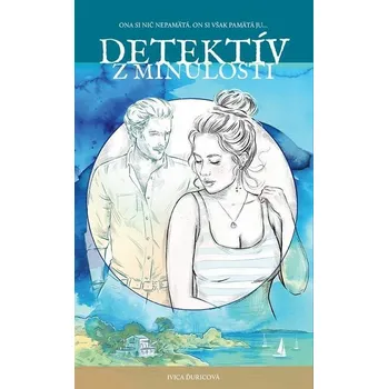 Kniha Detektív z minulosti [E-kniha] - Ivica Ďuricová