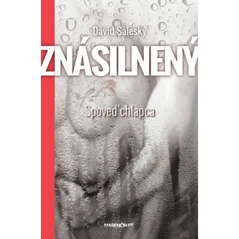 Kniha Znásilnený|Spoveď chlapca [E-kniha] - Dávid Saleský