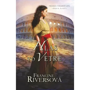 Kniha Hlas vo vetre [E-kniha] - Francine Rivers