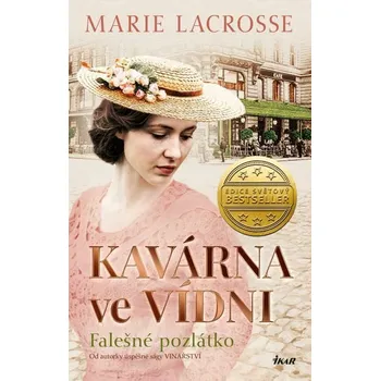 Kniha Kavárna ve Vídni 2: Falešné pozlátko [E-kniha] - Marie Lacrosse