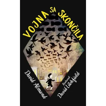 Kniha Vojna sa skončila [E-kniha] - David Almond
