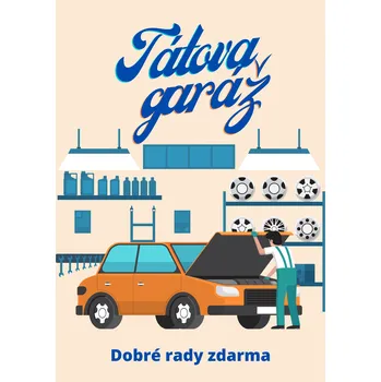 Plechová cedule Plechová retro cedule - Tátova garáž Provedení: Dibond: 20 x 15 cm