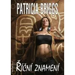Říční znamení [E-kniha] - Patricia Briggs