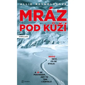 Kniha Mráz pod kůží [E-kniha] - Allie Reynoldsová