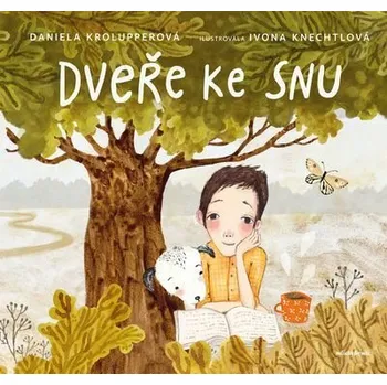 Kniha Dveře ke snu [E-kniha] - Daniela Krolupperová