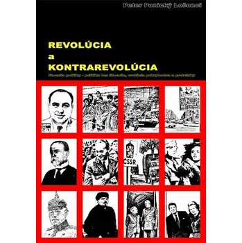 Kniha Revolúcia a kontrarevolúcia [E-kniha] - Peter Ponický Lošonci