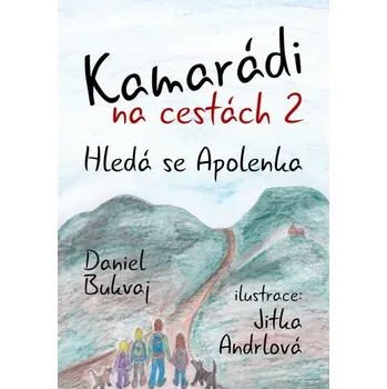 Kniha Kamarádi na cestách 2 [E-kniha] - Daniel Bukvaj