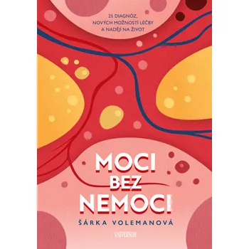 Moci bez nemoci - Šárka Volemanová…