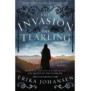 The Invasion of the Tearling – Erika Johansen (EN)