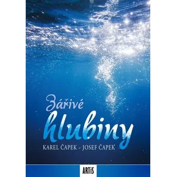 Kniha Zářivé hlubiny [E-kniha] - Karel, Josef Čapek
