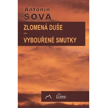 Kniha Zlomená duše / Vybouřené smutky [E-kniha] - Antonín Sova