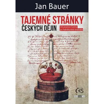 Kniha Tajemné stránky českých dějin [E-kniha] - Jan Bauer