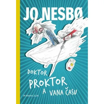 Kniha Doktor Proktor a vana času [E-kniha] - Nesbo Jo