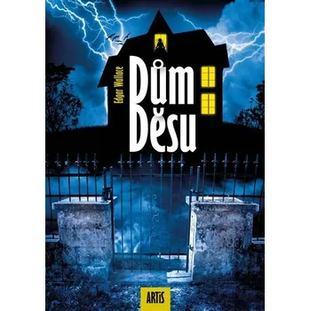 Kniha Dům děsu [E-kniha] - Edgar Wallace