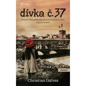 Kniha Dívka č. 37 [E-kniha] - Christian Gálvez