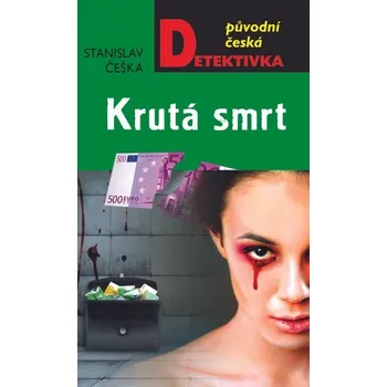 Kniha Krutá smrt [E-kniha] - Stanislav Češka