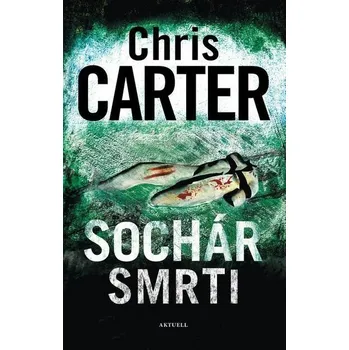 Kniha Sochár smrti [E-kniha] - Chris Carter