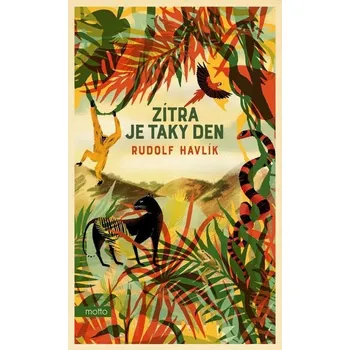 Kniha Zítra je taky den [E-kniha] - Rudolf Havlík