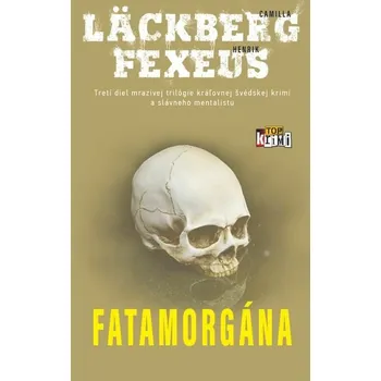 Kniha Fatamorgána [E-kniha] - Camilla Läckberg, Henrik Fexeus