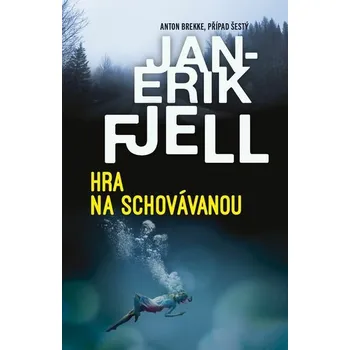 Kniha Hra na schovávanou [E-kniha] - Jan-Erik Fjell