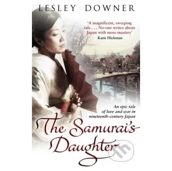 The Samurai`s Daughter - Lesley Downer Corgi Books